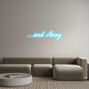Custom Neon: ...and Away