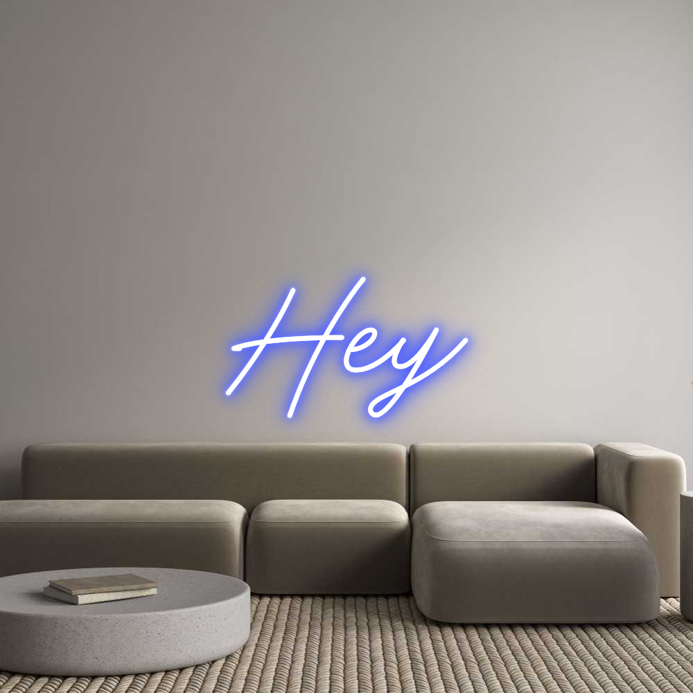 Custom Neon: Hey