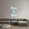 Custom Neon: Pizza 
& 
B...