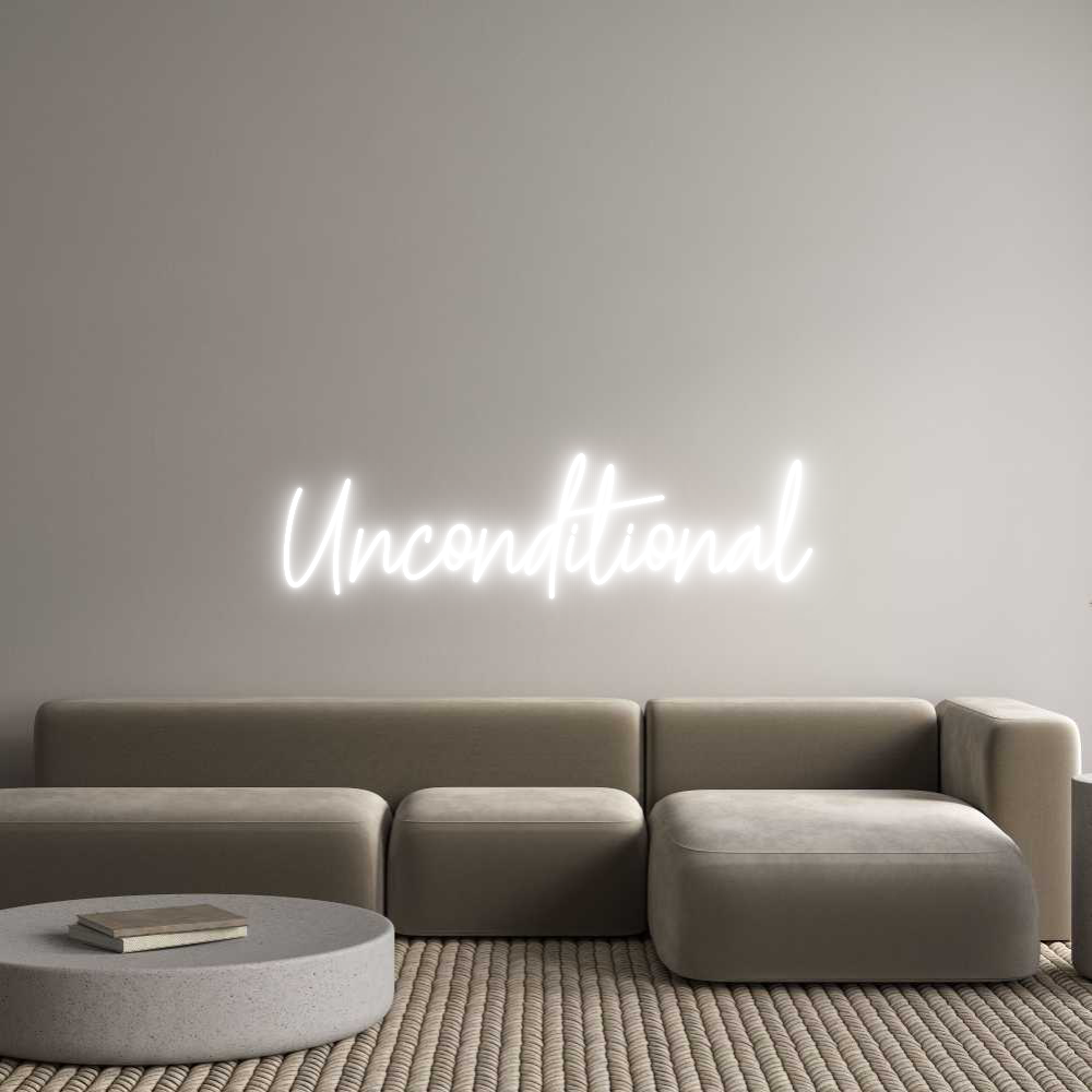 Custom Neon: Unconditional