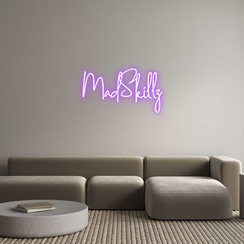 Custom Neon: MadSkillz
