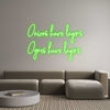 Custom Neon: Onions have l...