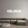 Custom Neon: CELSIUS