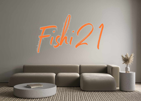 Custom Neon: Fishi21