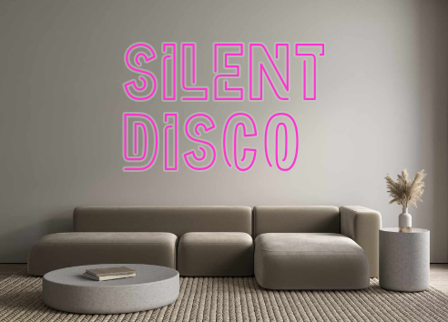 Custom Neon: Silent
Disco