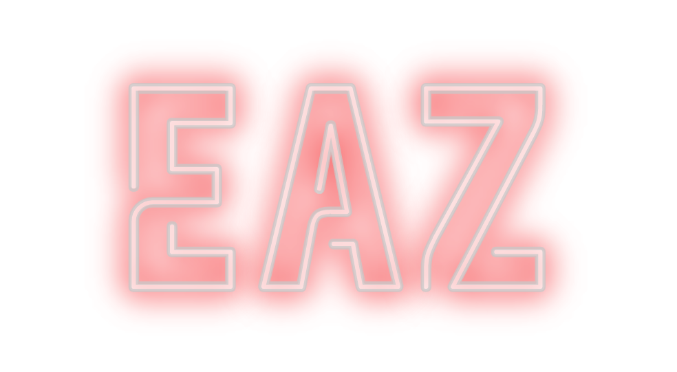 Custom Neon: EAZ