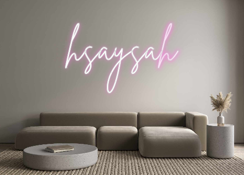 Custom Neon: hsaysah