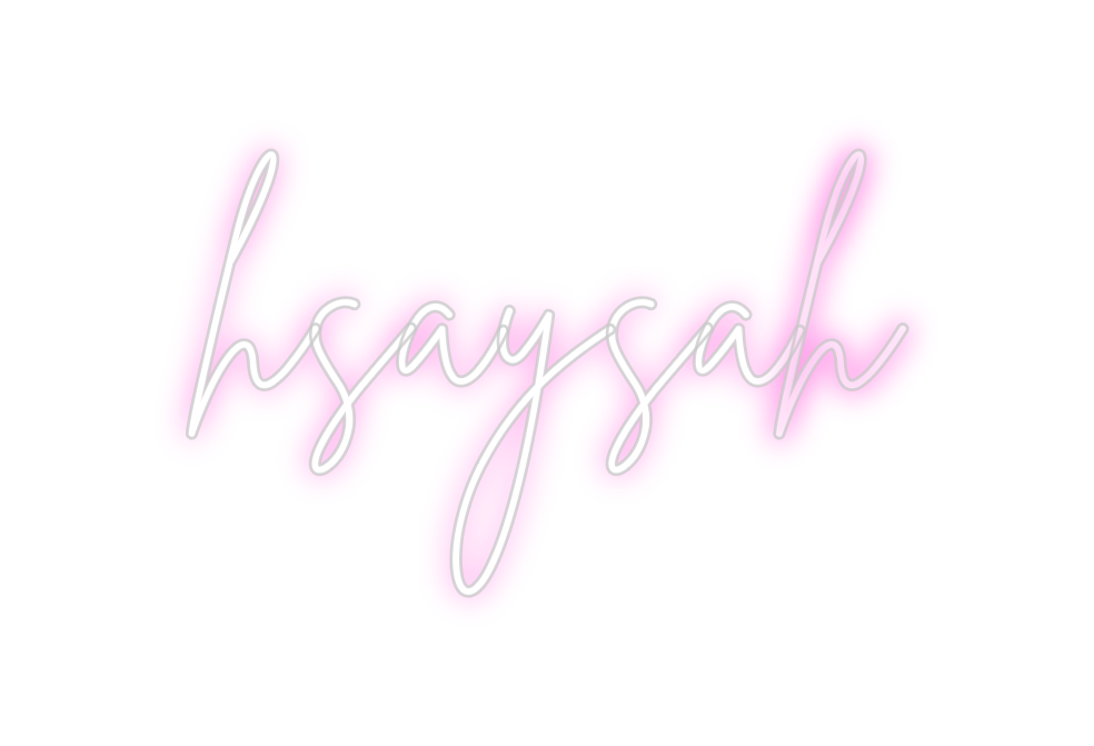 Custom Neon: hsaysah