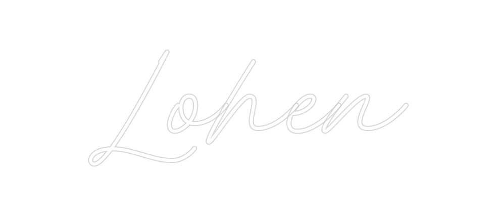 Custom Neon: Lohen