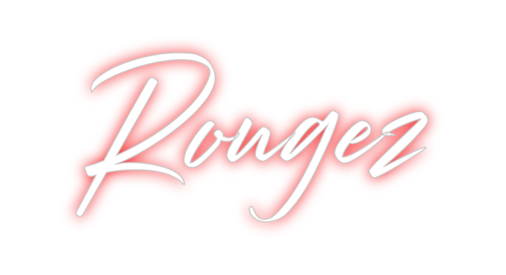 Custom Neon: Rougez