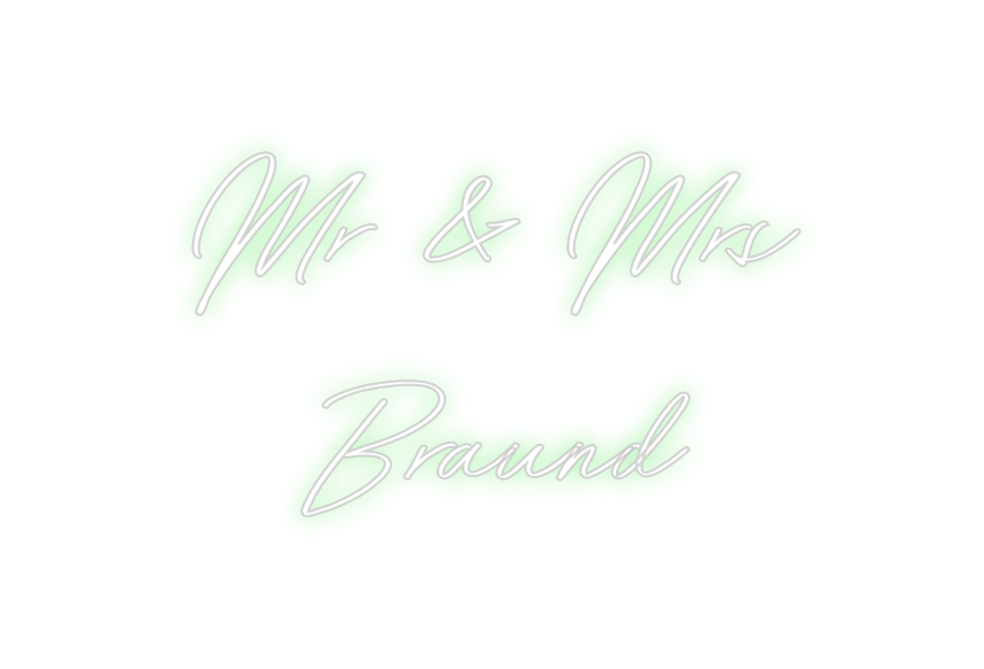 Custom Neon: Mr & Mrs
Braund